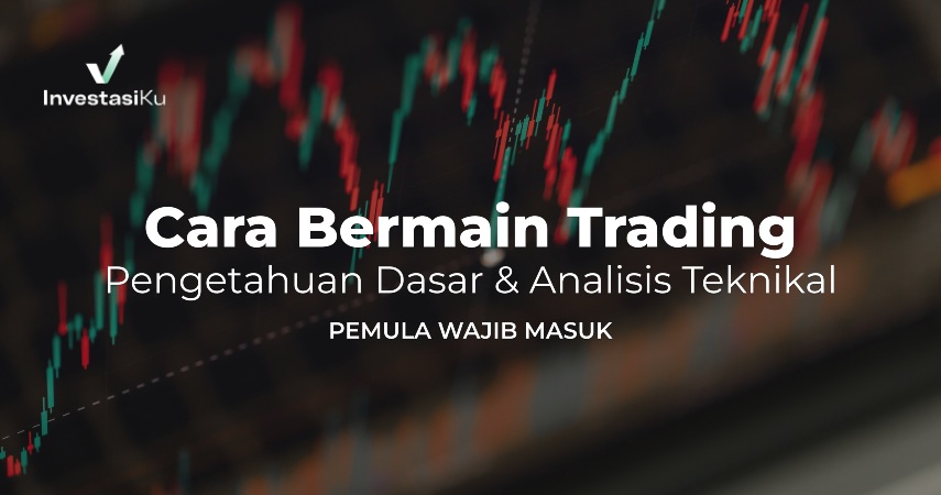 cara bermain trading